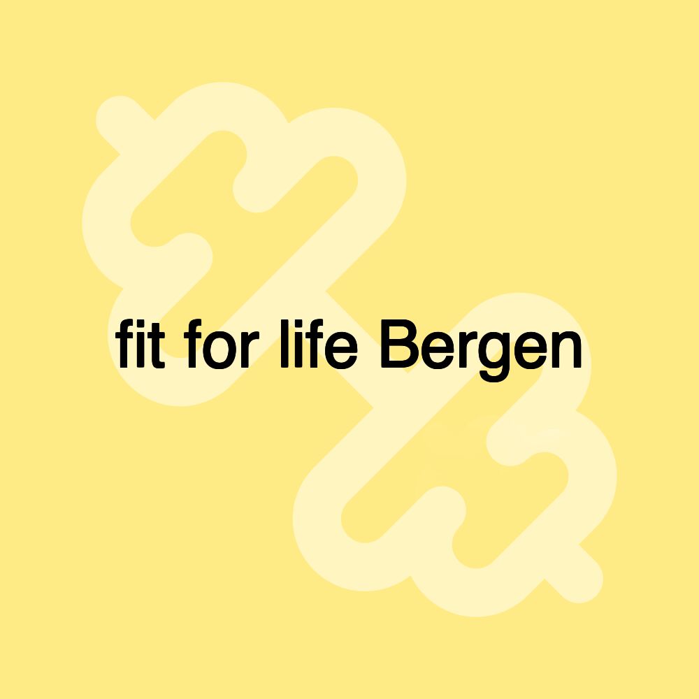 fit for life Bergen