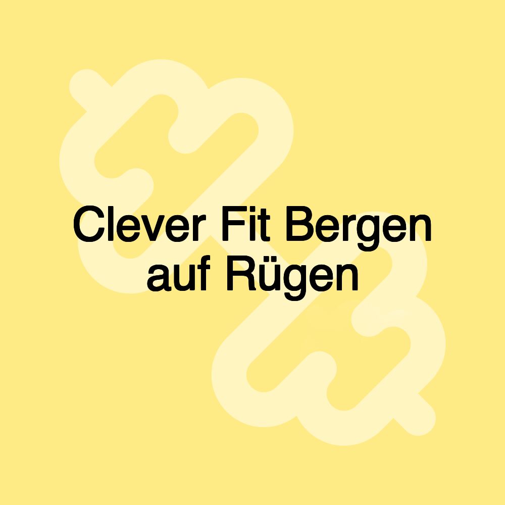 Clever Fit Bergen auf Rügen