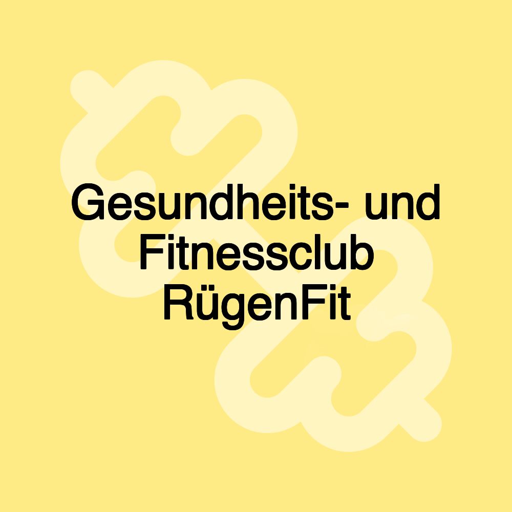 Gesundheits- und Fitnessclub RügenFit