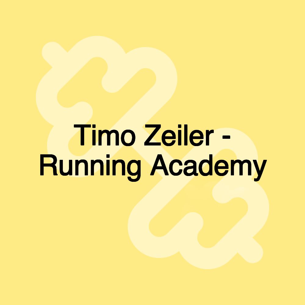 Timo Zeiler - Running Academy