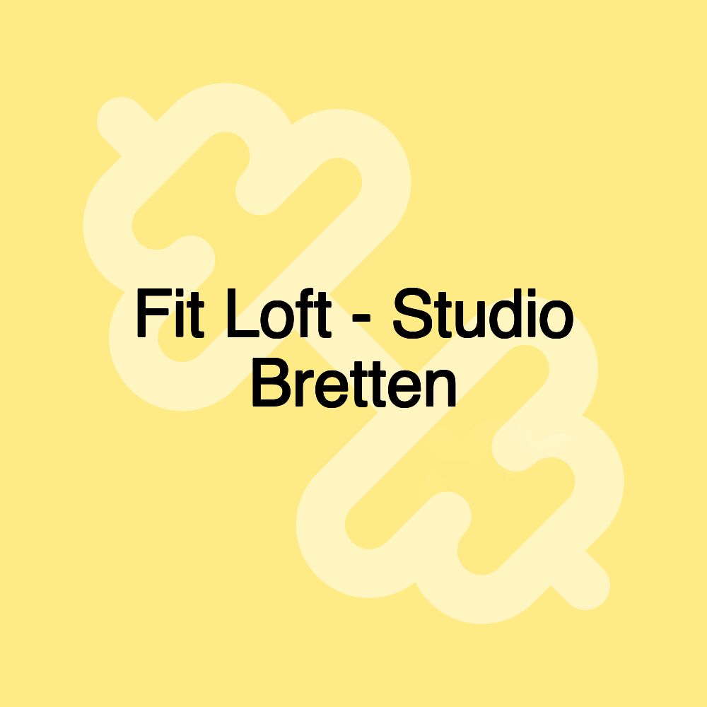 Fit Loft - Studio Bretten