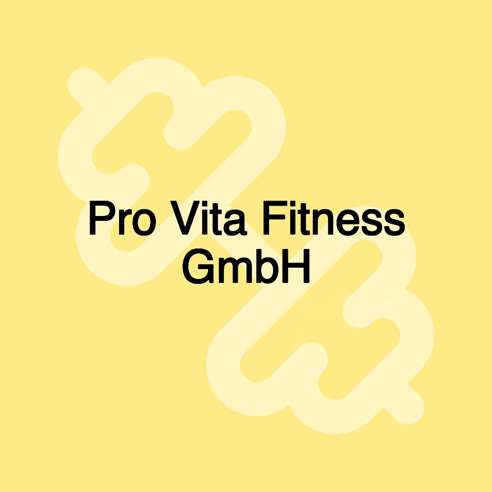 Pro Vita Fitness GmbH