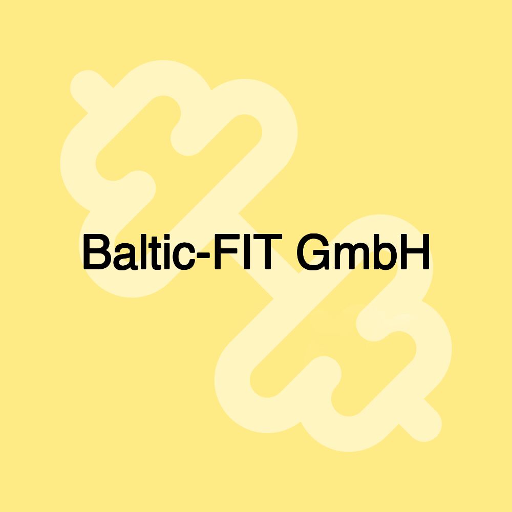 Baltic-FIT GmbH