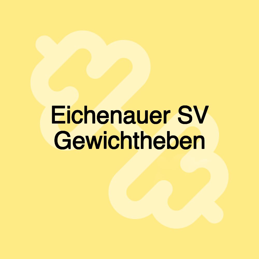 Eichenauer SV Gewichtheben