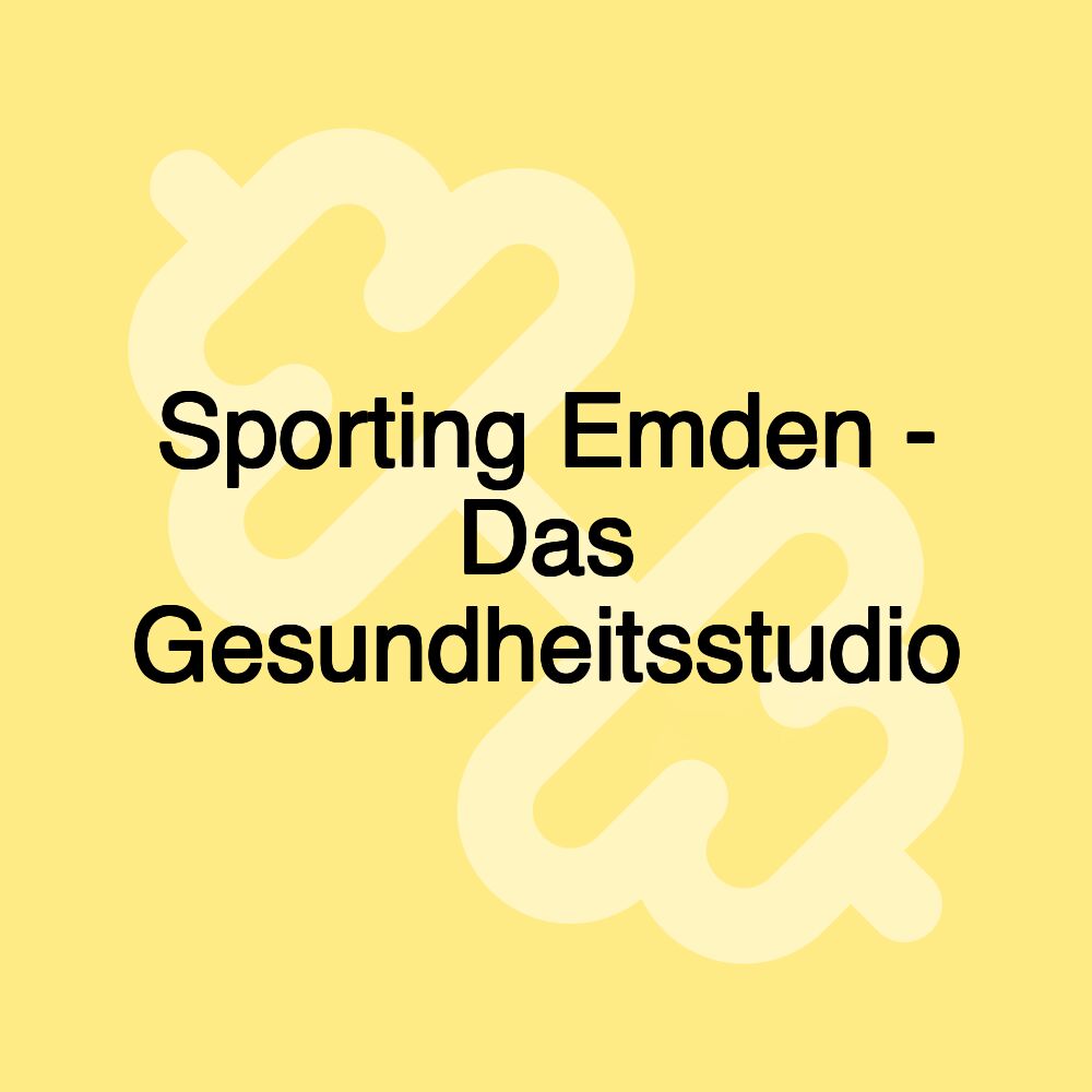 Sporting Emden - Das Gesundheitsstudio