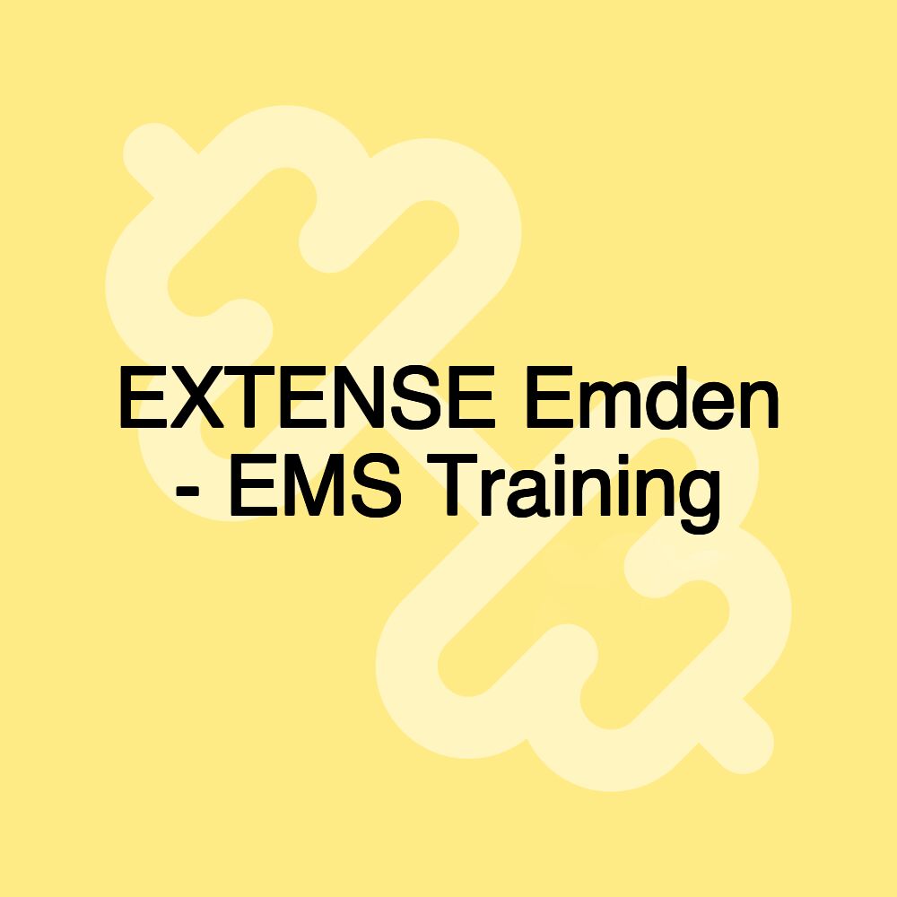 EXTENSE Emden - EMS Training