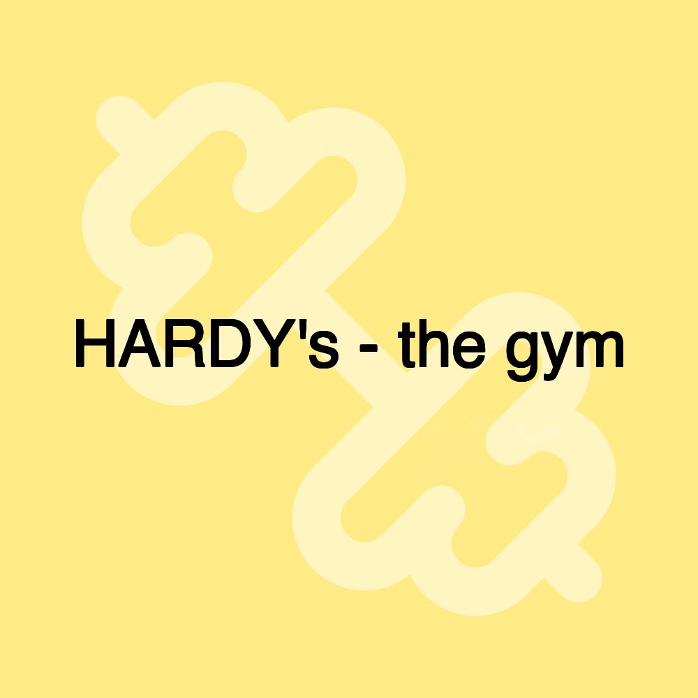 HARDY's - the gym