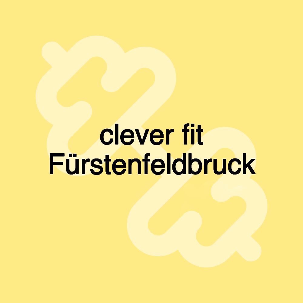 clever fit Fürstenfeldbruck