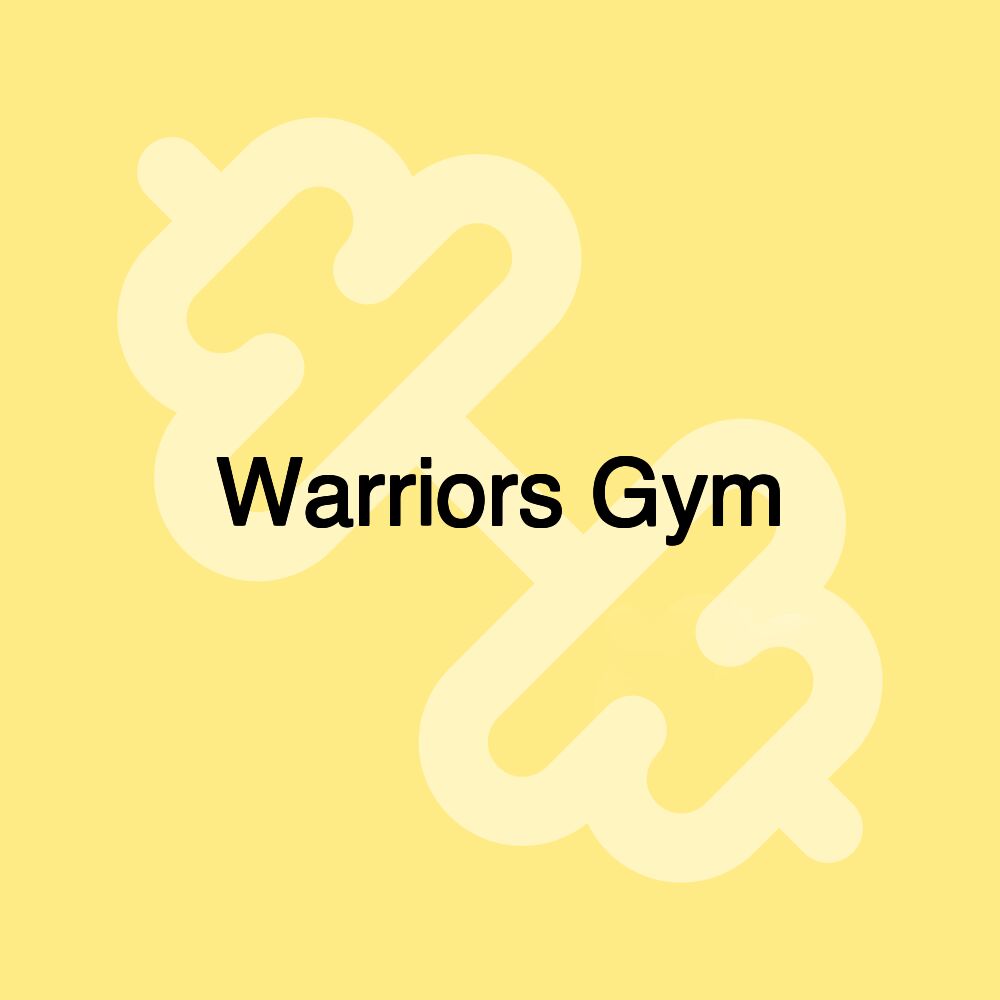 Warriors Gym