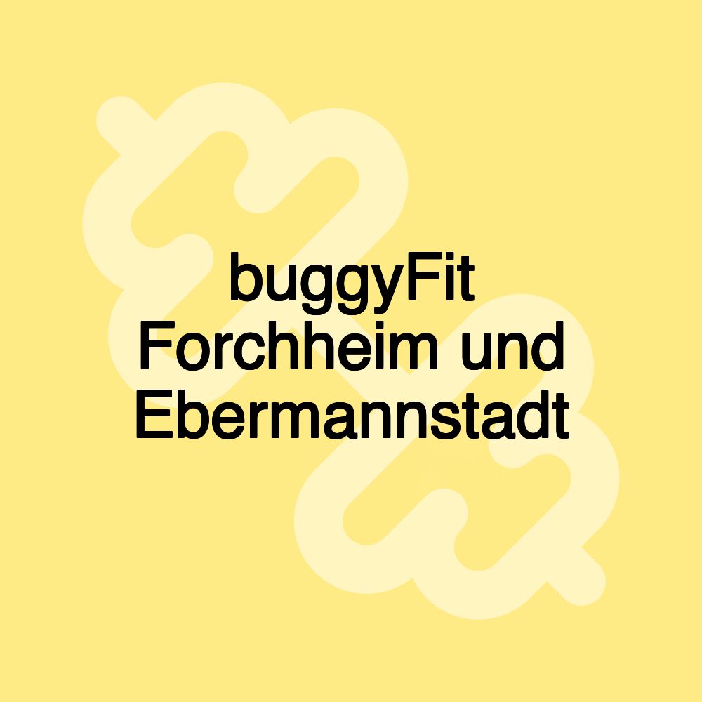 buggyFit Forchheim und Ebermannstadt