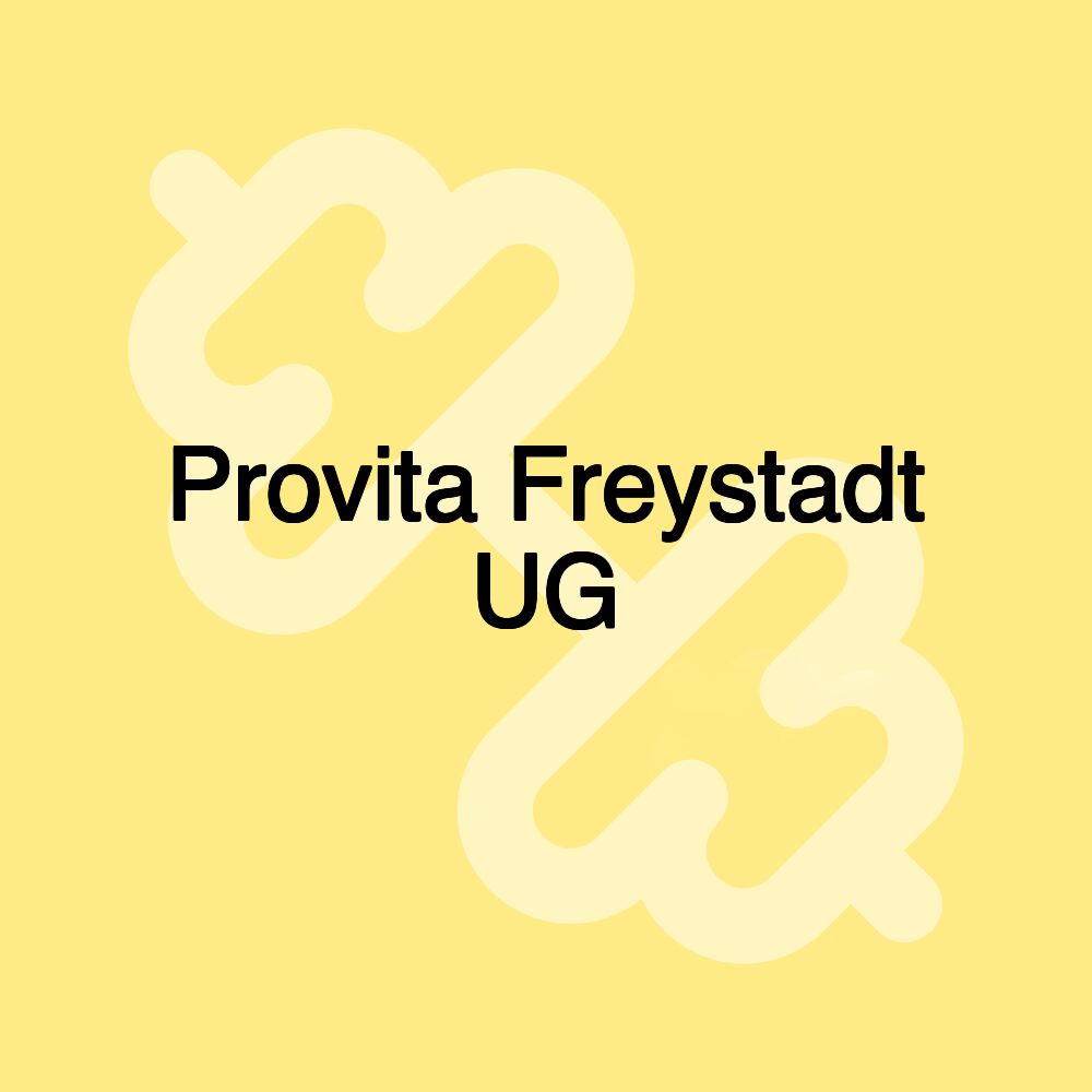 Provita Freystadt UG