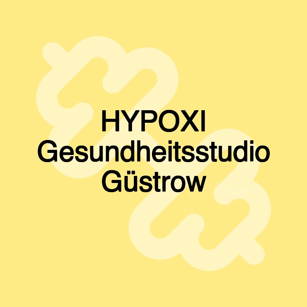 HYPOXI Gesundheitsstudio Güstrow