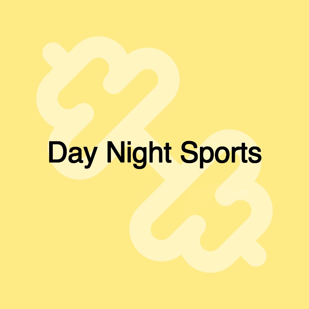 Day Night Sports