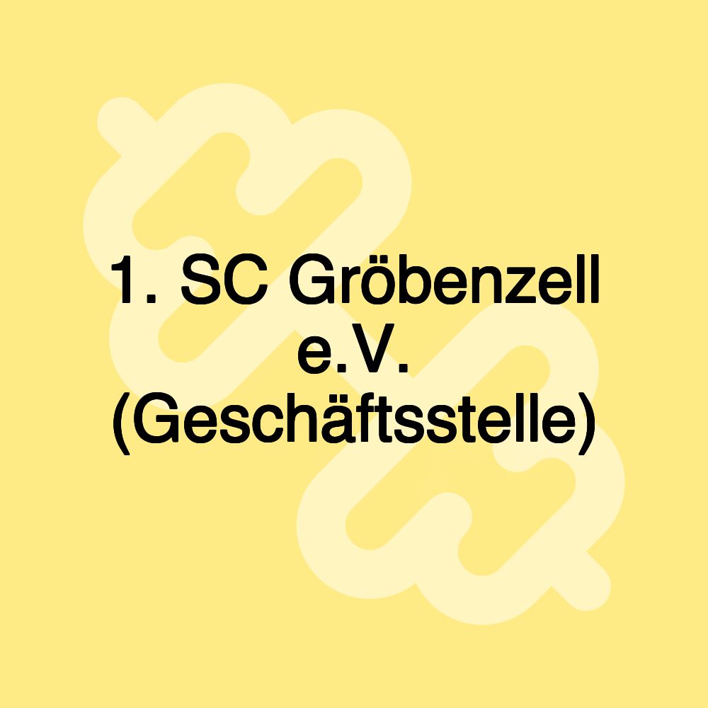 1. SC Gröbenzell e.V. (Geschäftsstelle)