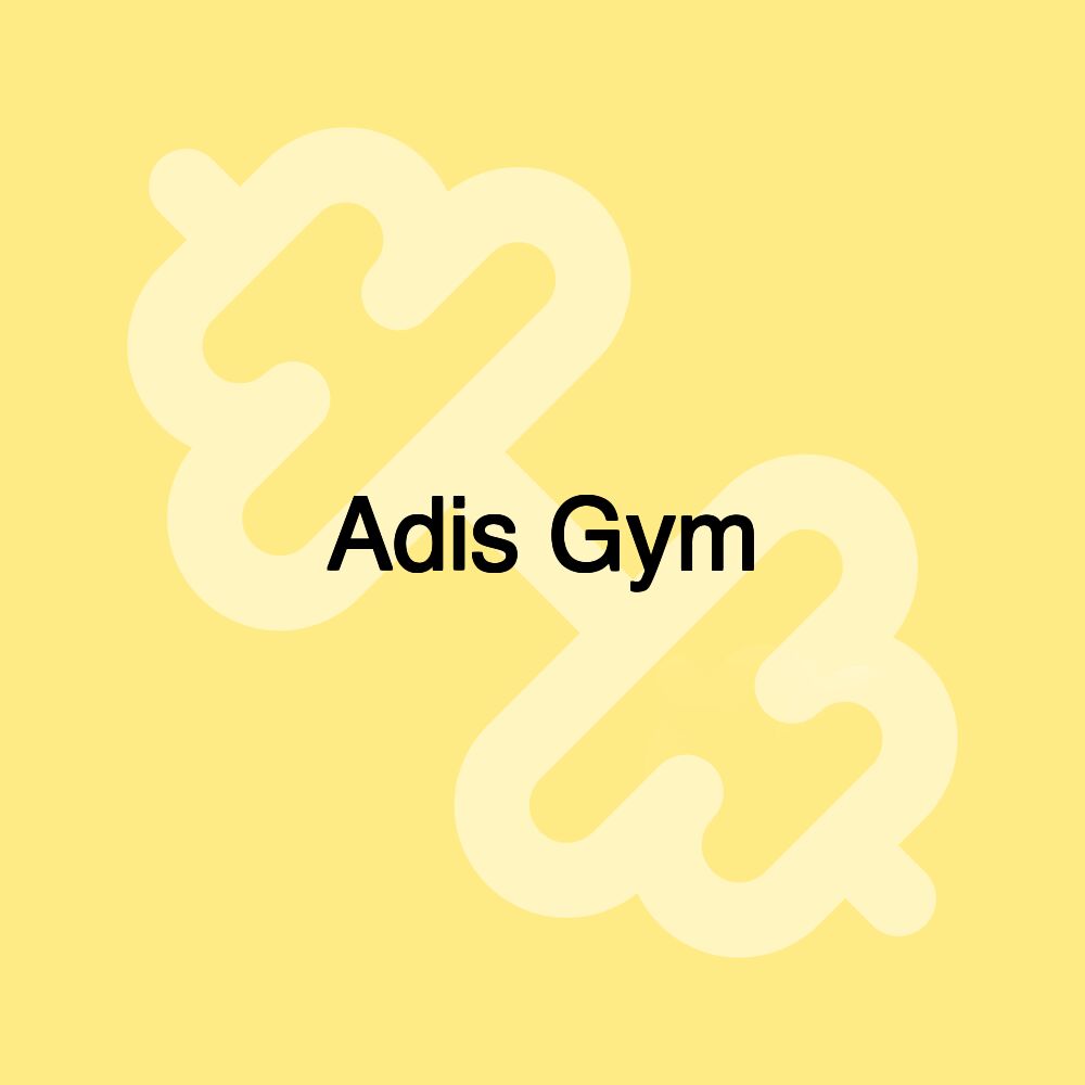 Adis Gym