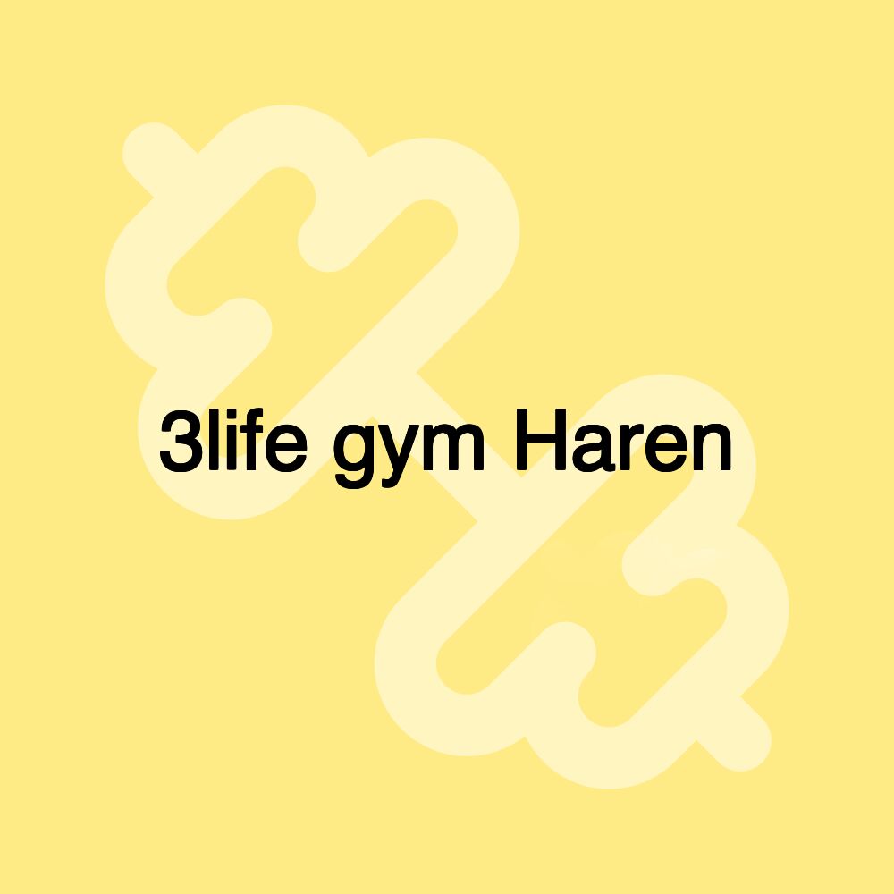 3life gym Haren