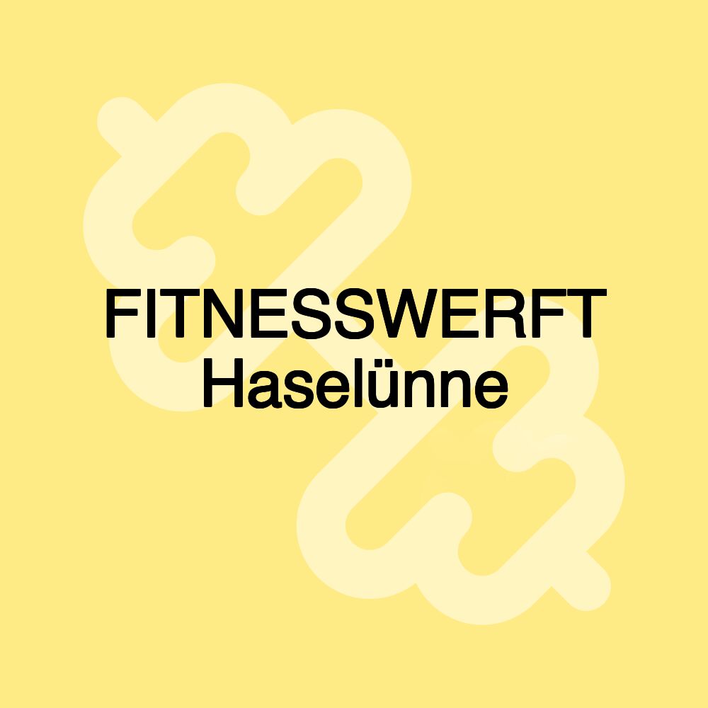 FITNESSWERFT Haselünne