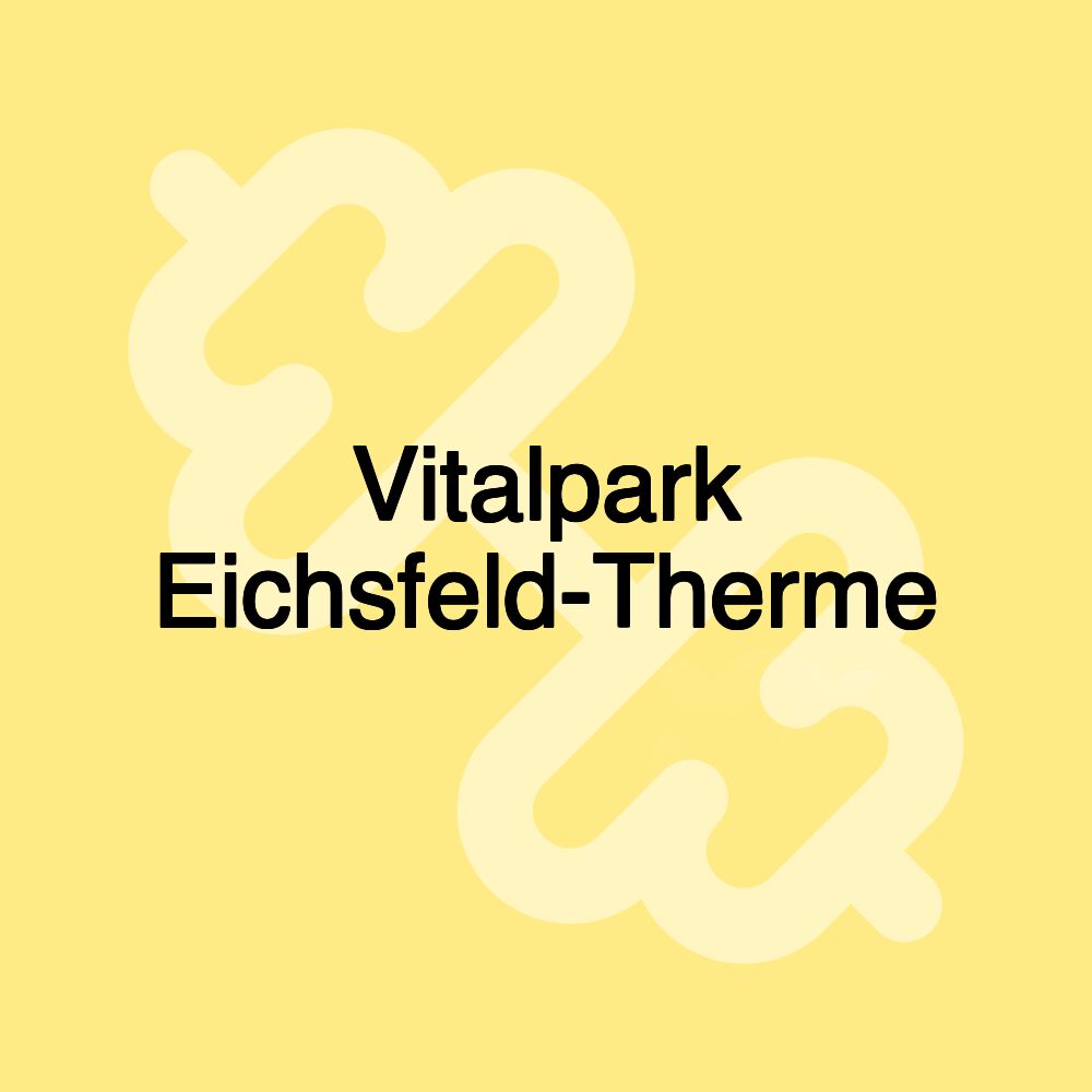 Vitalpark Eichsfeld-Therme