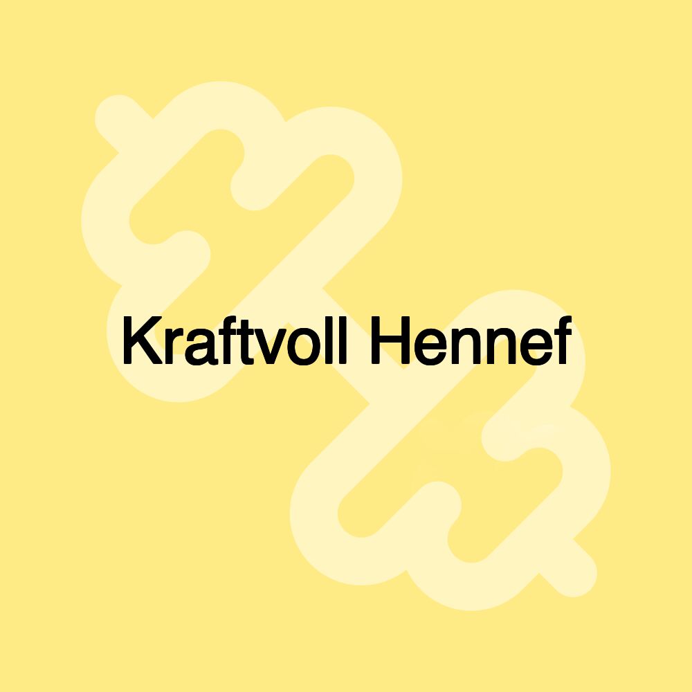 Kraftvoll Hennef