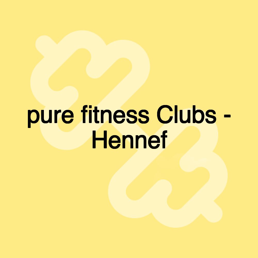 pure fitness Clubs - Hennef