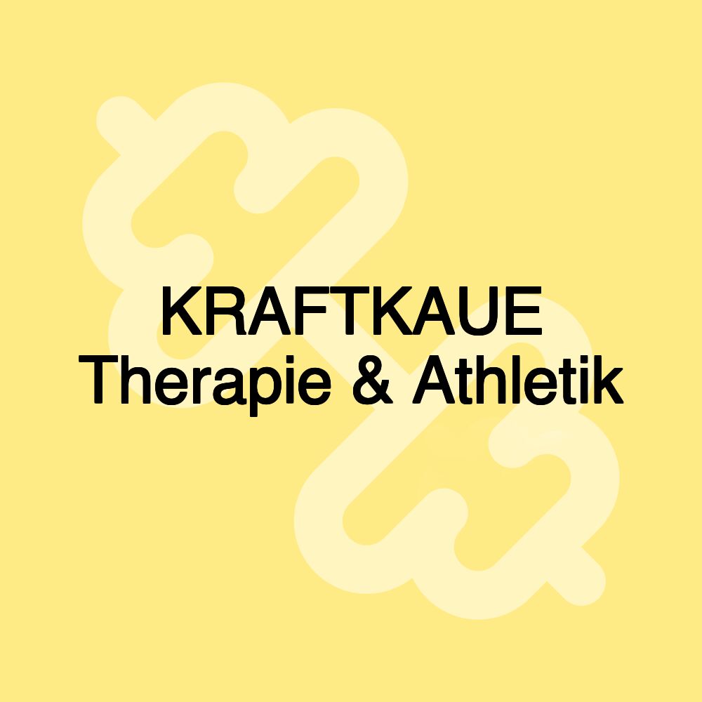 KRAFTKAUE Therapie & Athletik