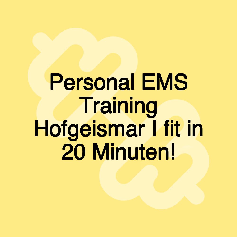 Personal EMS Training Hofgeismar I fit in 20 Minuten!