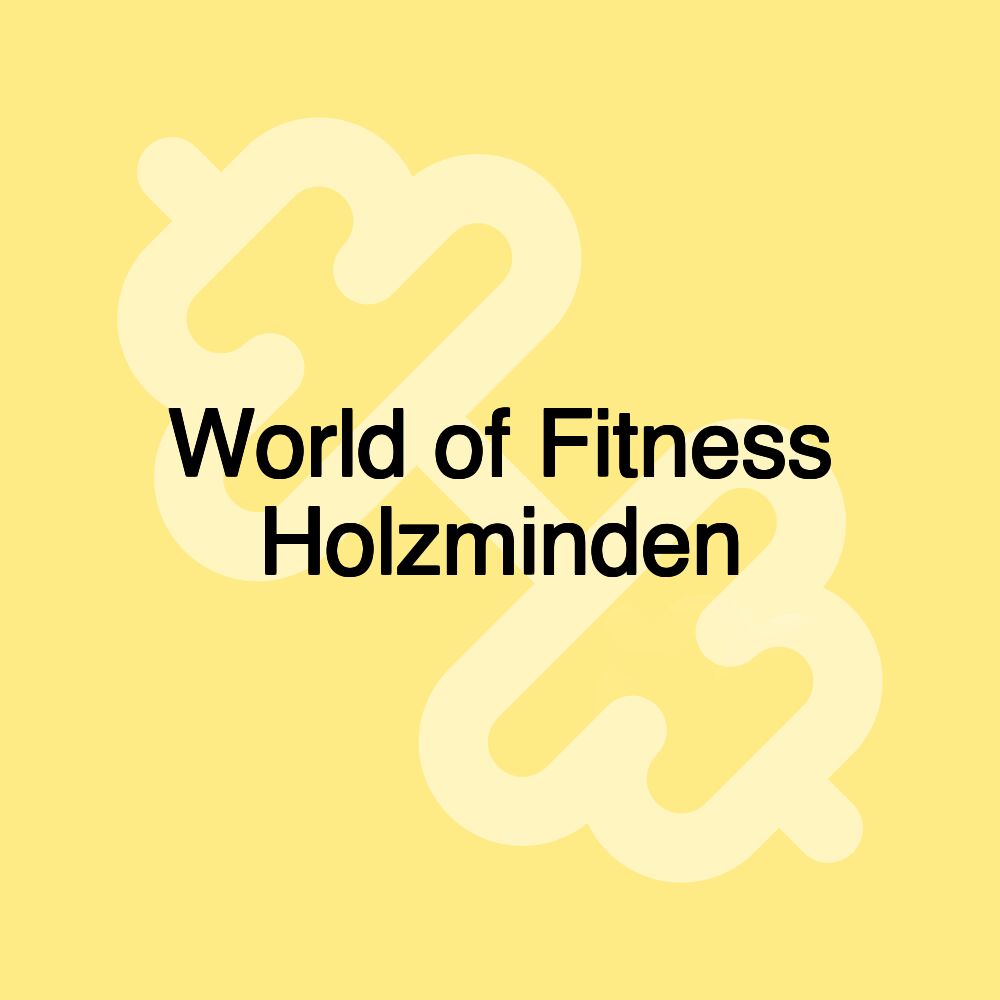 World of Fitness Holzminden