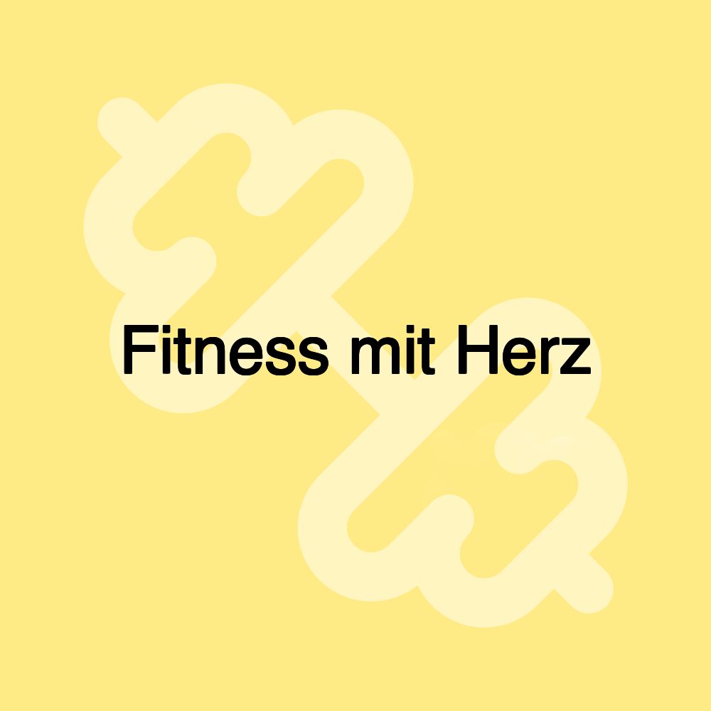 Fitness mit Herz