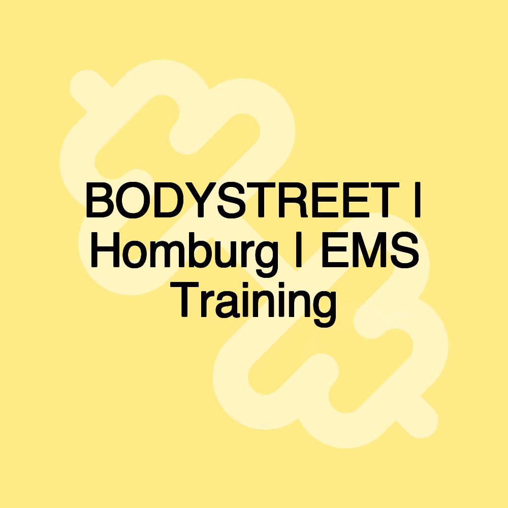 BODYSTREET | Homburg | EMS Training