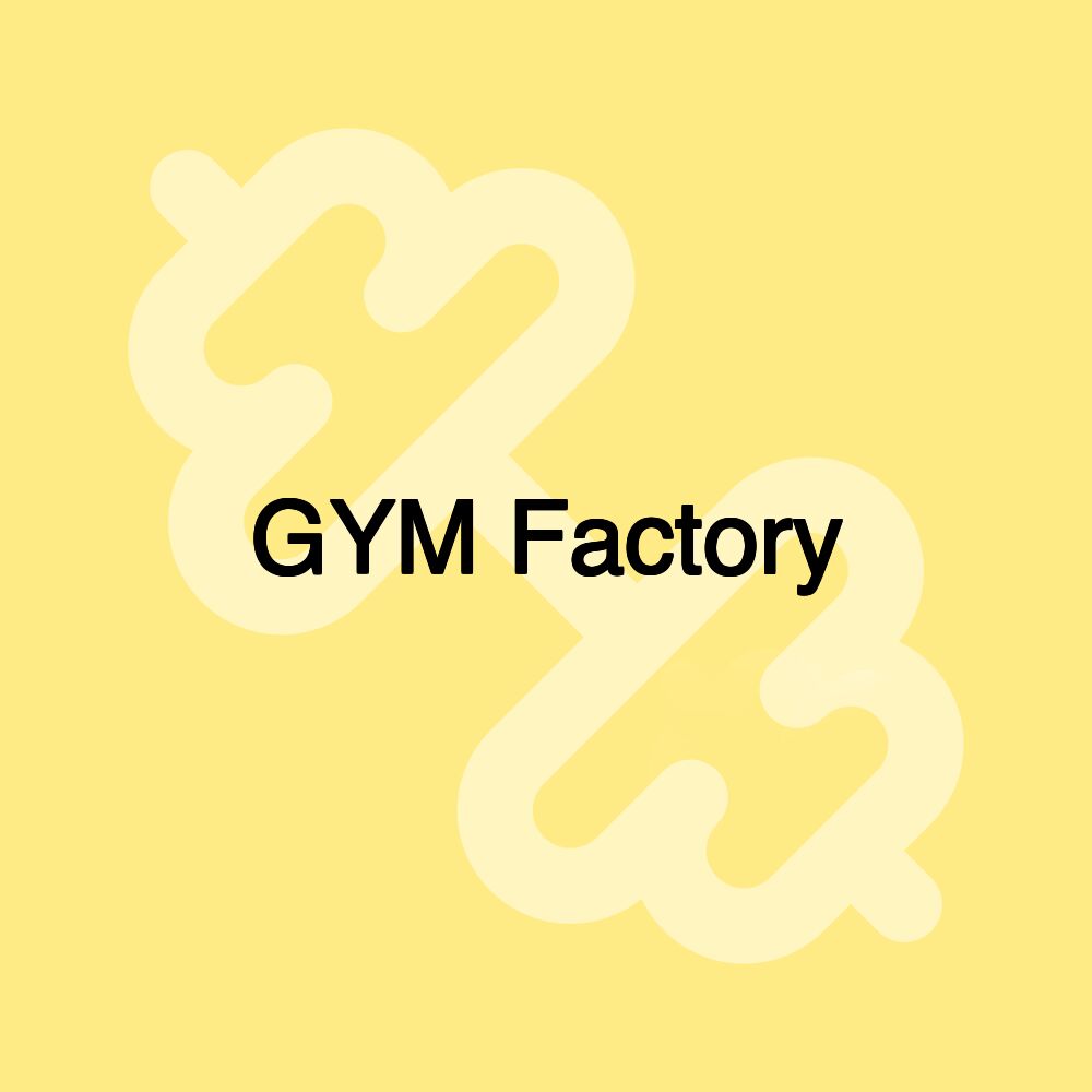 GYM Factory