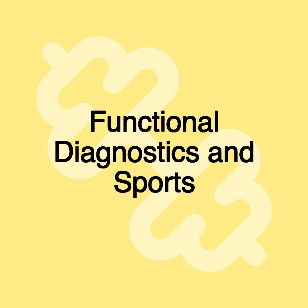 Functional Diagnostics and Sports