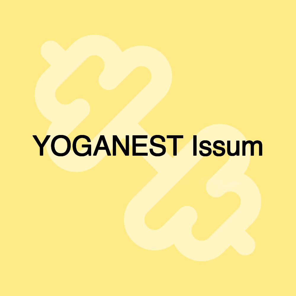 YOGANEST Issum