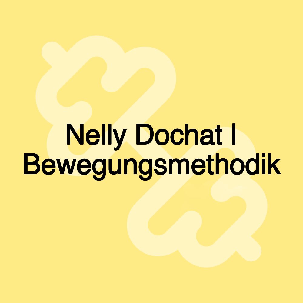 Nelly Dochat | Bewegungsmethodik