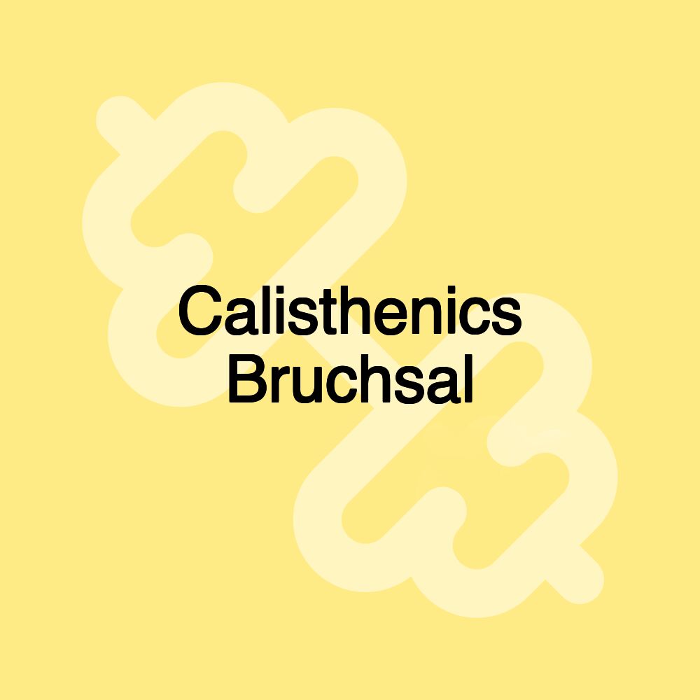 Calisthenics Bruchsal