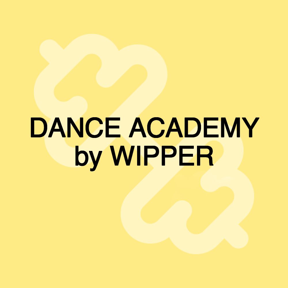 DANCE ACADEMY by WIPPER