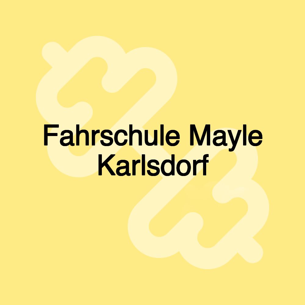 Fahrschule Mayle Karlsdorf