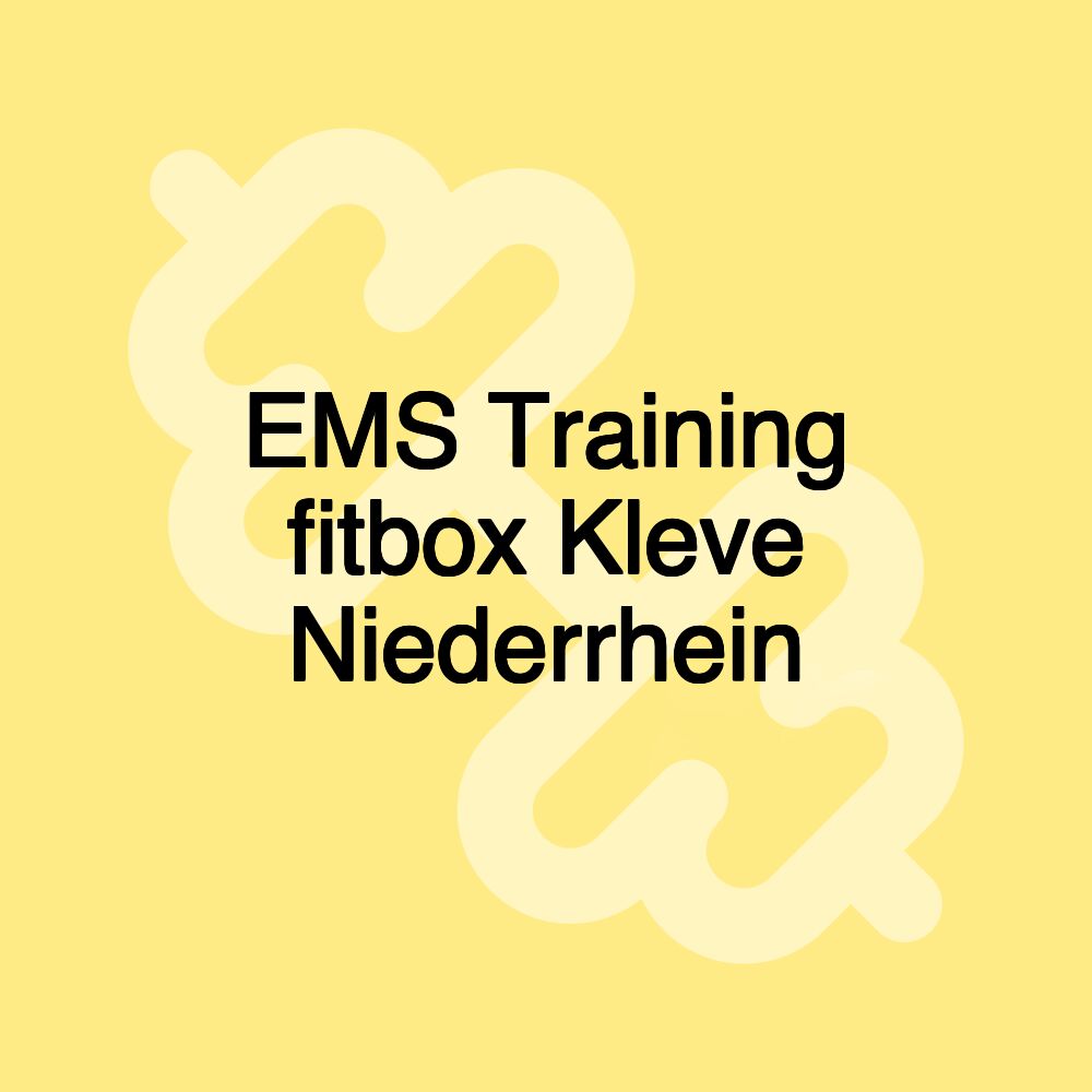 EMS Training fitbox Kleve Niederrhein