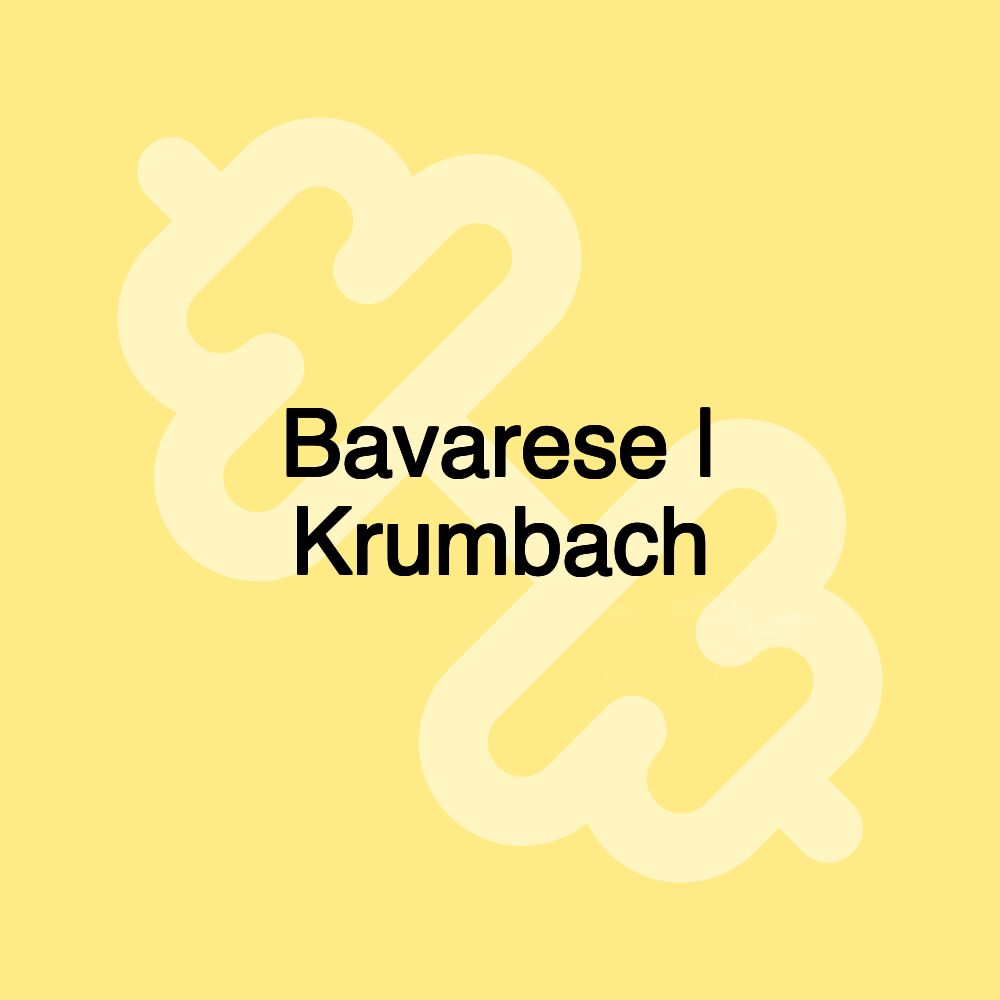 Bavarese | Krumbach