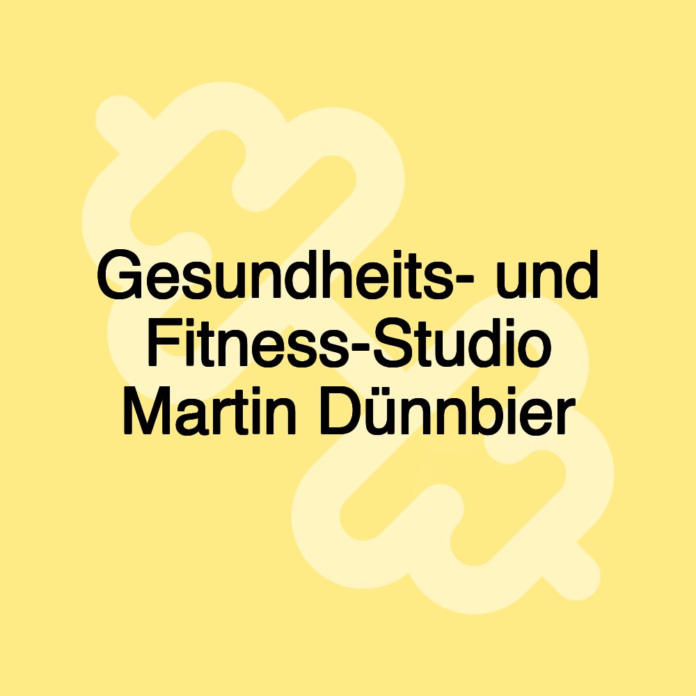 Gesundheits- und Fitness-Studio Martin Dünnbier