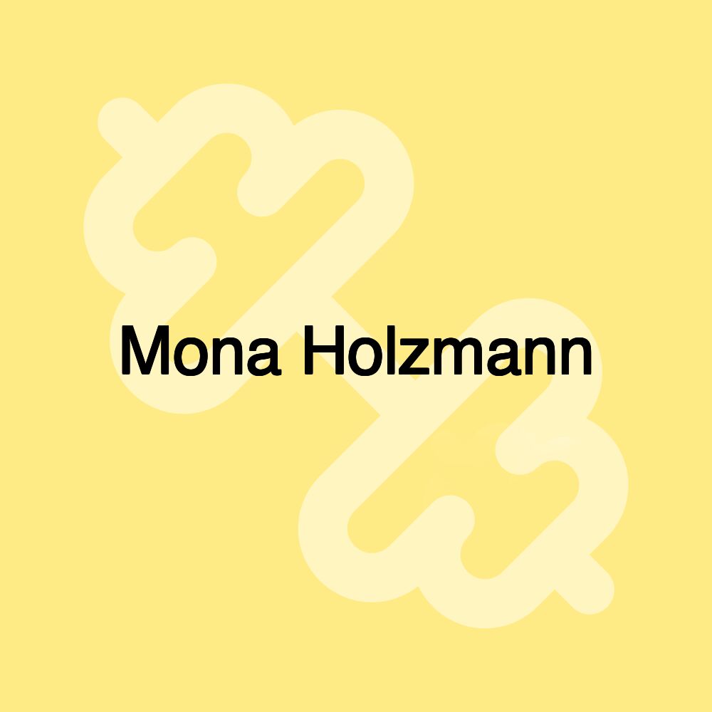 Mona Holzmann