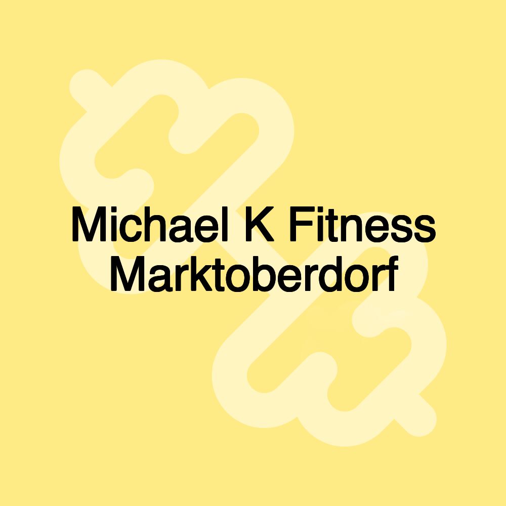 Michael K Fitness Marktoberdorf