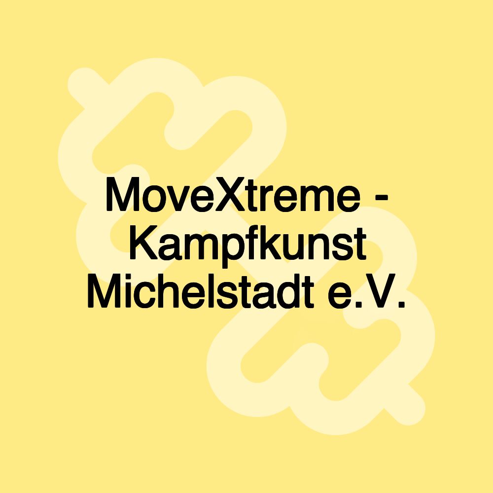 MoveXtreme - Kampfkunst Michelstadt e.V.