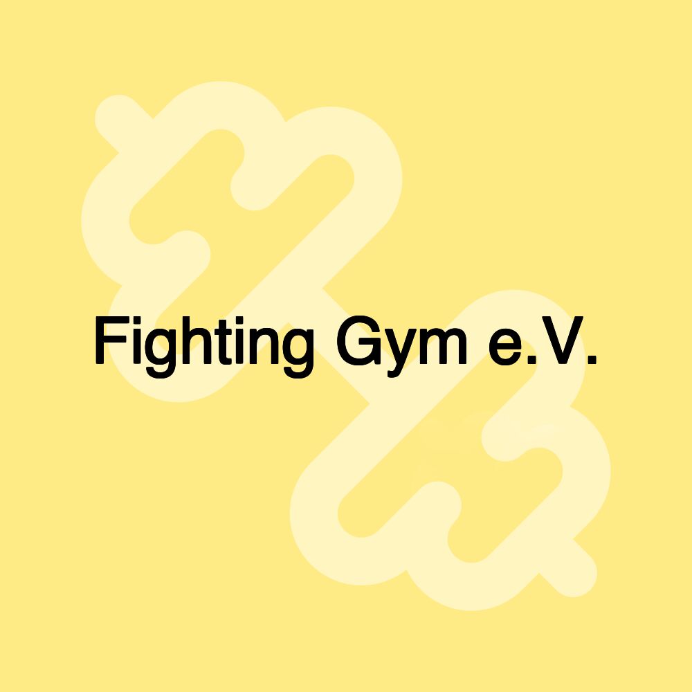 Fighting Gym e.V.