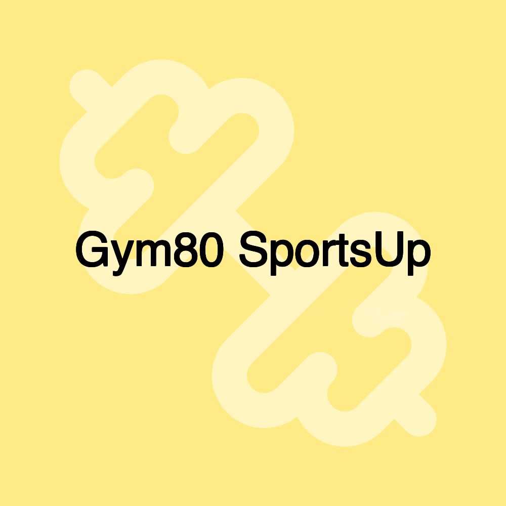 Gym80 SportsUp