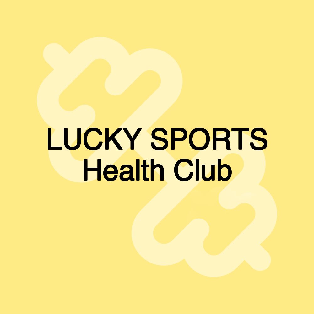 LUCKY SPORTS Health Club