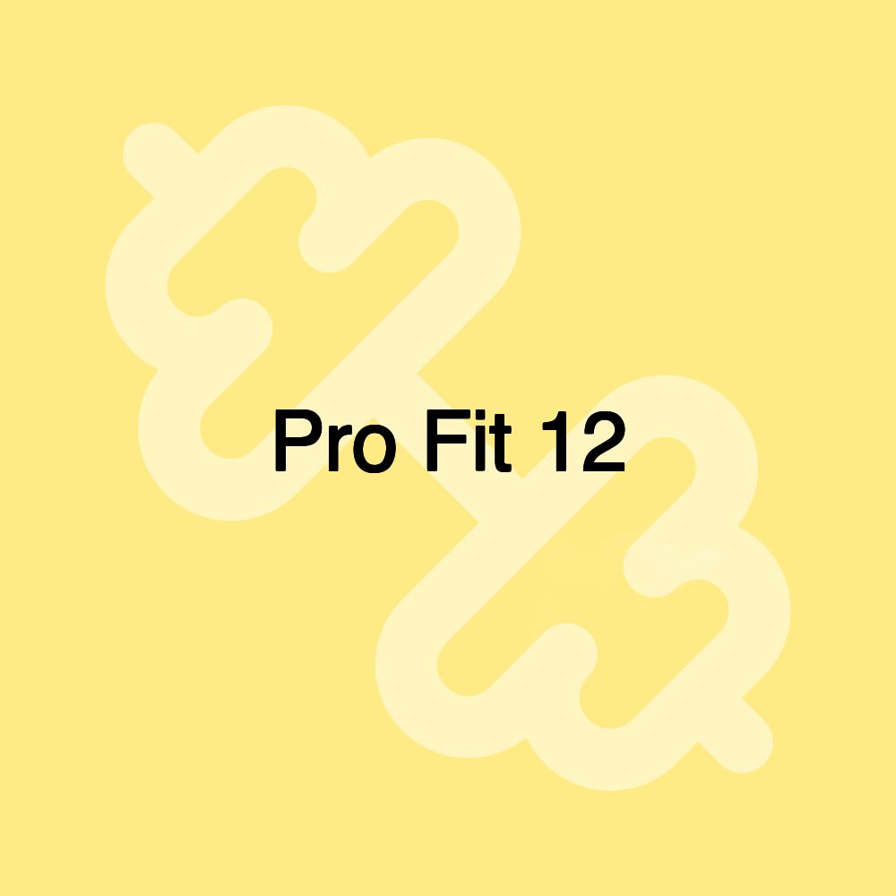 Pro Fit 12