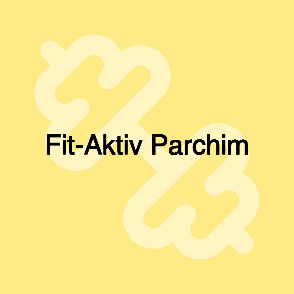 Fit-Aktiv Parchim