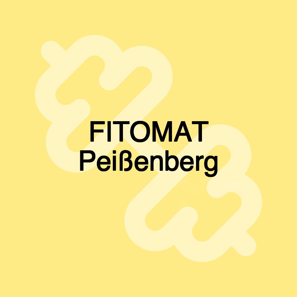 FITOMAT Peißenberg