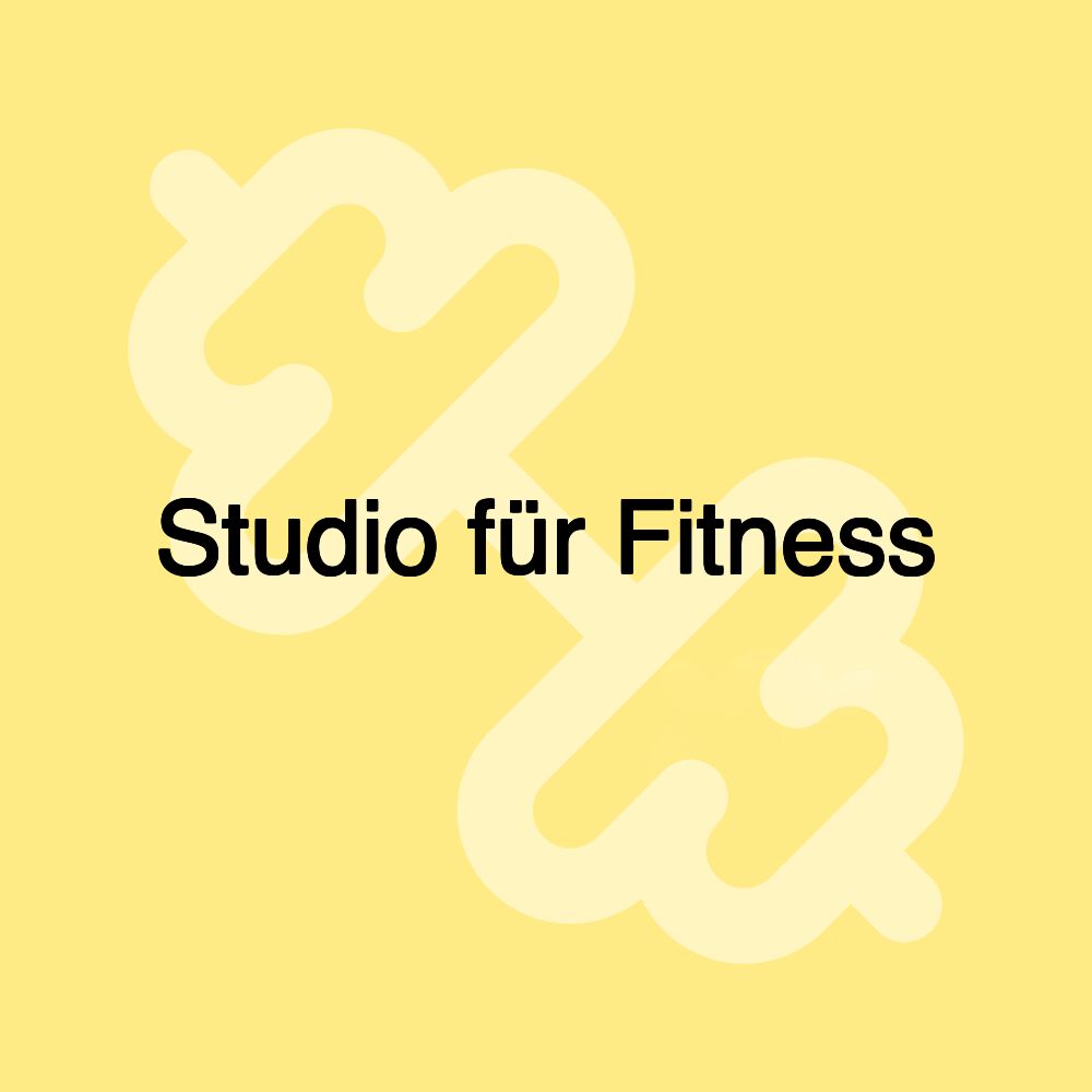 Studio für Fitness