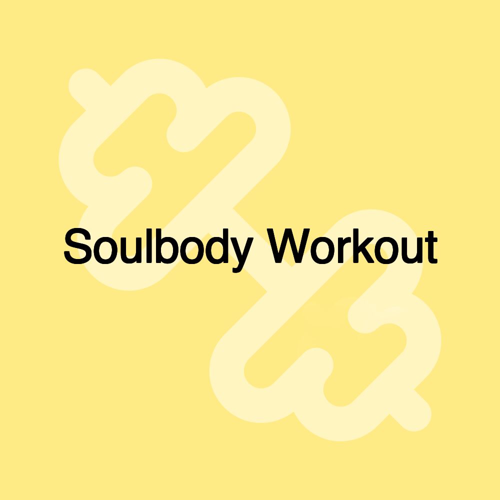 Soulbody Workout